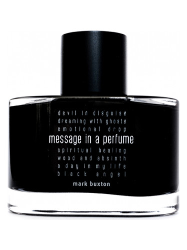 Mark Buxton Message In A Perfume