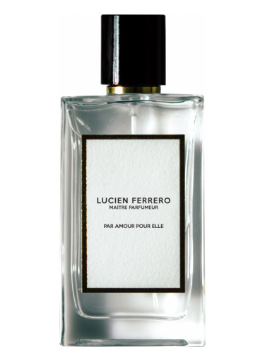Lucien Ferrero Maitre Parfumeur Par Amour Pour Elle